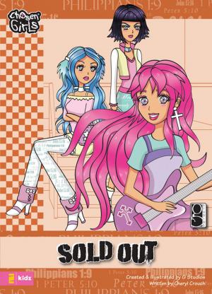 Cover of Sold Out by Cheryl Crouch,                 G Studios, Zonderkidz