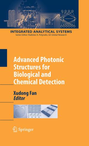 Cover of the book Advanced Photonic Structures for Biological and Chemical Detection by Saul Suster