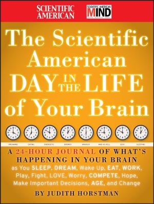 Cover of the book The Scientific American Day in the Life of Your Brain by Jeremy Osborn, AGI Creative Team, Greg Heald
