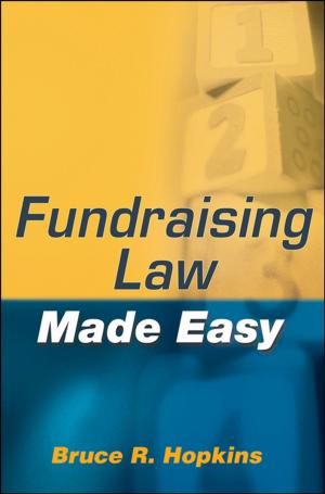 Cover of the book Fundraising Law Made Easy by Randi L. Derakhshani, Dariush Derakhshani