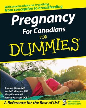 Cover of the book Pregnancy For Canadians For Dummies by Ulrich L. Rohde, G. C. Jain, Ajay K. Poddar, A. K. Ghosh