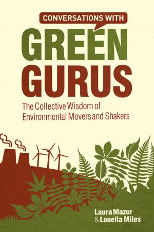 Cover of the book Conversations with Green Gurus by 