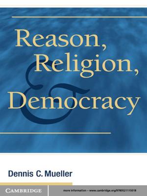 Cover of the book Reason, Religion, and Democracy by 