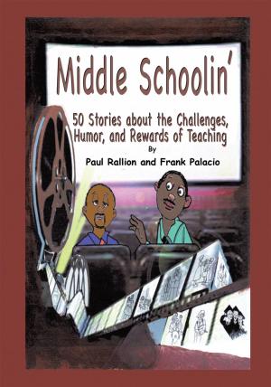 Cover of the book Middle Schoolin' by Paola Nicole, Alisha May