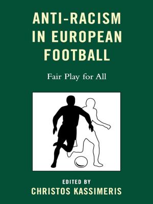 Cover of the book Anti-Racism in European Football by Susan McWilliams Barndt