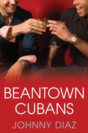 Cover of the book Beantown Cubans by Johnny Diaz