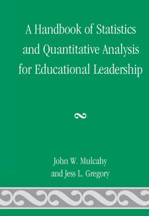 Book cover of A Handbook of Statistics and Quantitative Analysis for Educational Leadership