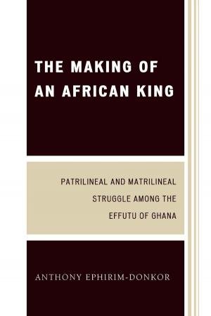 Cover of the book The Making of an African King by Hillel I. Millgram