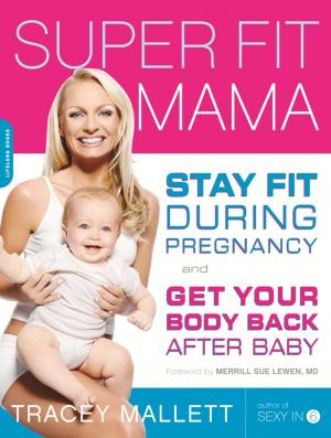Cover of the book Super Fit Mama by Fred Rogers