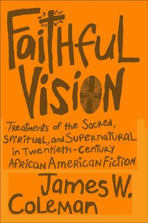 Cover of the book Faithful Vision by Fred Chappell