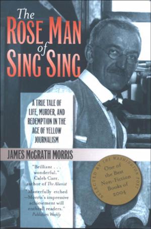 Cover of the book The Rose Man of Sing Sing by Charles Shepherdson