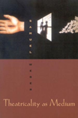 Cover of the book Theatricality as Medium by Ernest Fenollosa, Ezra Pound, Jonathan Stalling, Lucas Klein