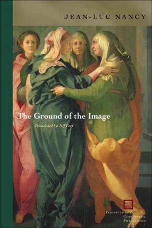 Cover of the book The Ground of the Image by Jean-Luc Marion, Dan Arbib