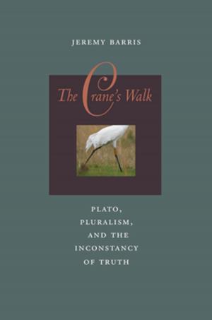 Cover of the book The Crane's Walk by Jacques Lezra, Alberto Moreiras, Gareth Williams, Brett Levinson, David Kelman, Geoffrey Bennington, Erin Graff Zivin, Patrick Dove, Jaime Hanneken