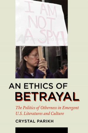 Cover of the book An Ethics of Betrayal by Brian A. Butcher, FBA