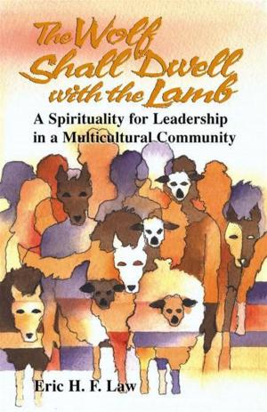 Cover of the book The wolf shall dwell with the lamb by Joyce Mercer