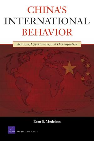 Cover of the book China's International Behavior by Benjamin Bahney, Howard J. Shatz, Carroll Ganier, Renny McPherson, Barbara Sude