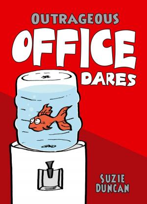 Cover of the book Outrageous Office Dares by Leanne Davies, Lucy Waterlow