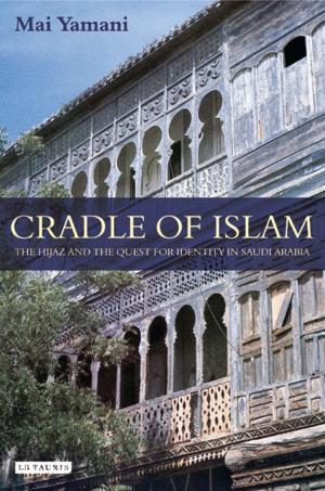 Cover of the book Cradle of Islam by Patricia Bossons, Jeremy Kourdi, Denis Sartain