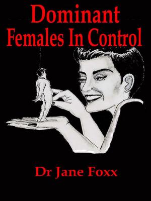 Book cover of Dominant Females in Control