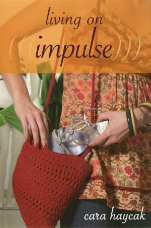 Cover of the book Living on Impulse by Brenna Maloney