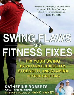bigCover of the book Swing Flaws and Fitness Fixes by 