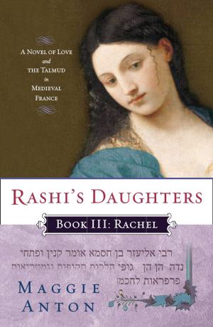 Cover of the book Rashi's Daughters, Book III: Rachel by Christina Dodd