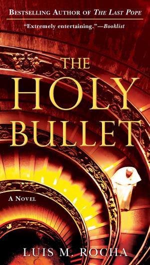 Cover of the book The Holy Bullet by Lynne Branard