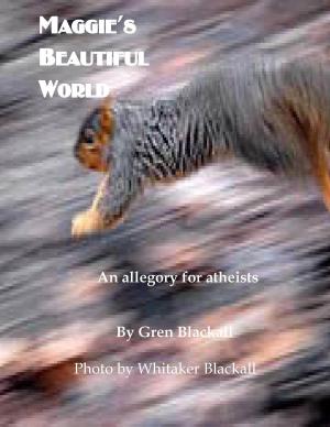 Cover of the book Maggie's Beautiful World by R.W. Wallace