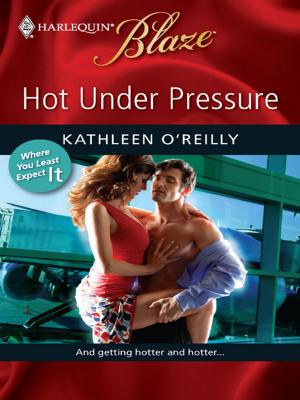 Cover of the book Hot Under Pressure by Phyllis Halldorson