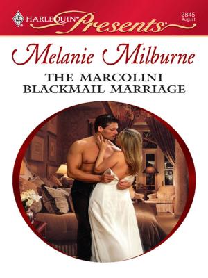 Cover of the book The Marcolini Blackmail Marriage by Pamela Aares