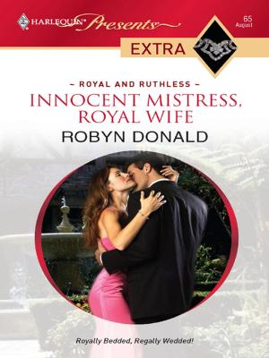 Cover of the book Innocent Mistress, Royal Wife by Carina McEvoy
