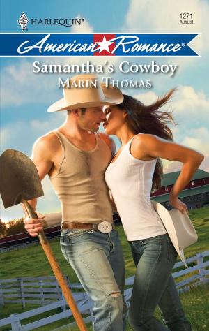 Cover of the book Samantha's Cowboy by Kim Lawrence, Kay Thorpe, Jessica Steele