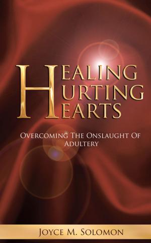 Cover of the book Healing Hurting Hearts by Barbara Ann Mary Mack
