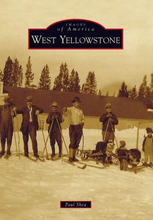 Cover of the book West Yellowstone by Jack Dempsey