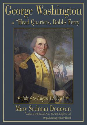Cover of the book George Washington at “Head Quarters, Dobbs Ferry” by T. Mara Jerabek