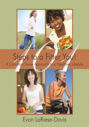 Cover of the book 101 Steps to a Fitter You! by Joseph W. Michels