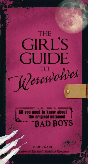 Cover of the book The Girl's Guide to Werewolves by Tony Pacitti