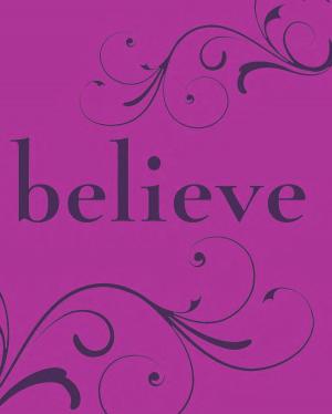Cover of the book Believe by 葛瑞琴‧魯賓(Gretchen Rubin)