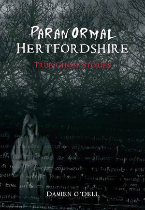 Cover of the book Paranormal Hertfordshire by Frank Meeres