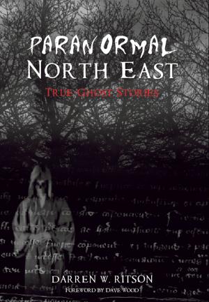 Cover of the book Paranormal North East by Rick Strassman, M.D., Slawek Wojtowicz, M.D., Luis Eduardo Luna, Ph.D., Ede Frecska, M.D.