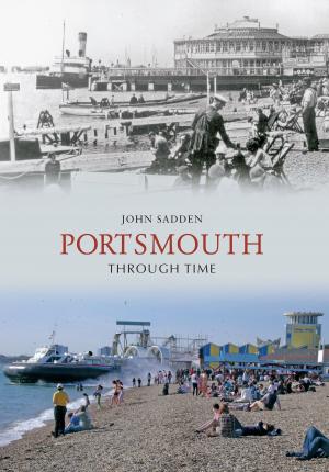 Cover of the book Portsmouth Through Time by Nicholas Fogg
