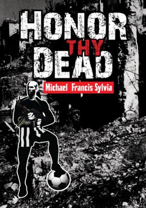 Cover of the book Honor Thy Dead by Gabrielle Kniery