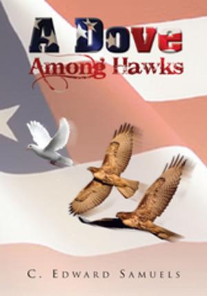 Cover of the book A Dove Among Hawks by Carolyn Hambrick Hatcher