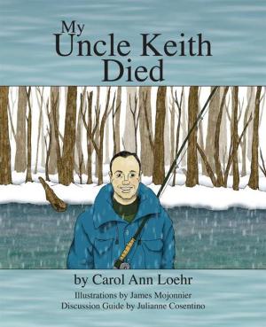 Cover of the book My Uncle Keith Died by Harvey O. Minnick Jr.