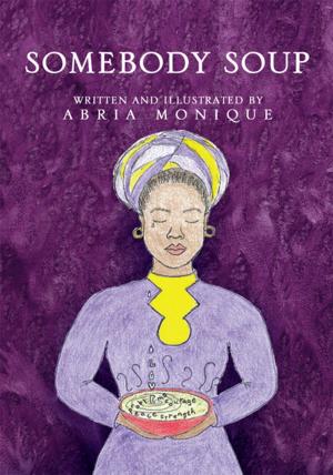 Cover of the book Somebody Soup by Almenthia Foster