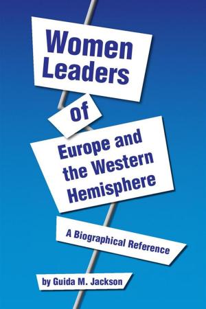 Cover of the book Women Leaders of Europe and the Western Hemisphere by Brandon R. Benjamin