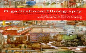 Cover of the book Organizational Ethnography by Dr. David A. Sousa