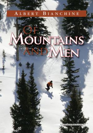 Cover of the book Of Mountains and Men by Gary Miller