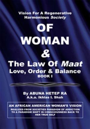 Cover of the book Vision for Regenerative Harmonious Society of Woman & the Law of Maat by Herbert R. Warner